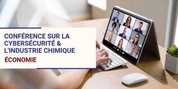 Conférence sur la cybersécurité & l'industrie chimique